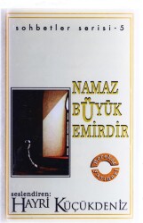 Hayri Küçükdeniz - Namaz Büyük Emirdir Kaset KST4667 - 1