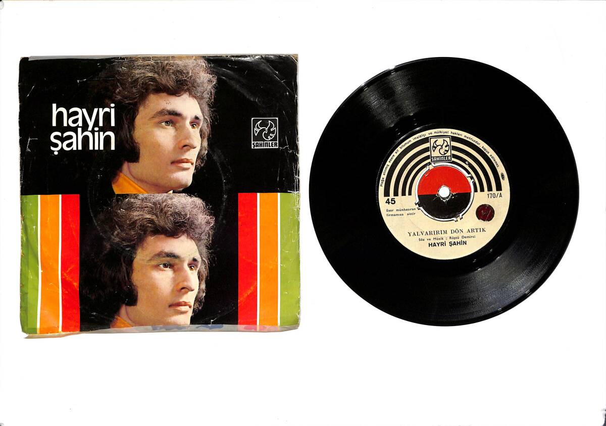 Hayri Şahin – Yalvarırım Dön Artık & Seni Sevdim Diye Mi 45′lik Plak (10/7.5) PLK27389 - 1