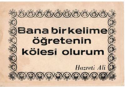 Hazreti Ali - Bana Bir Kelime Öğretenin Kölesi Olurum Karton Levha EFM(N)1106 - 1
