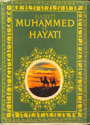 Hazreti Muhammed Ve Hayatı Sayı 1 - Süleymaniye Camii NDR84836 - 1