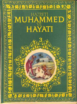 Hazreti Muhammed Ve Hayatı Sayı 3 - Sultanahmet Camii NDR84832 - 1
