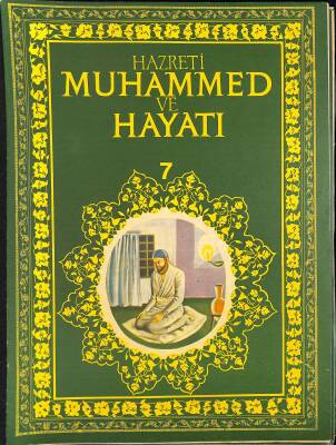 Hazreti Muhammed Ve Hayatı Sayı 7 - Aziziye Camii NDR84828 - 1