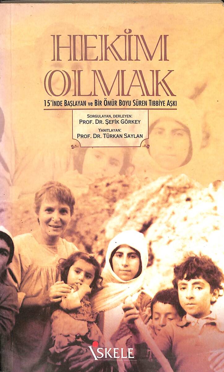 Hekim Olmak / 15'inde Başlayan ve Bir Ömür Boyu Süren Tıbbiye Aşkı NDR101350 - 1