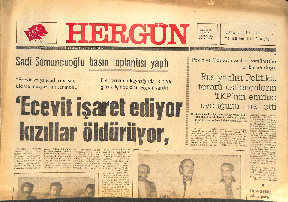 Her Gün Gazetesi 1 Ağustos 1979 - Ecevit İşaret Ediyor Kızıllar Öldürüyor - İmam-ı Azam Ve Menkıbeler - Doğu Türkistan'da Eğitim GZ142121 - 1