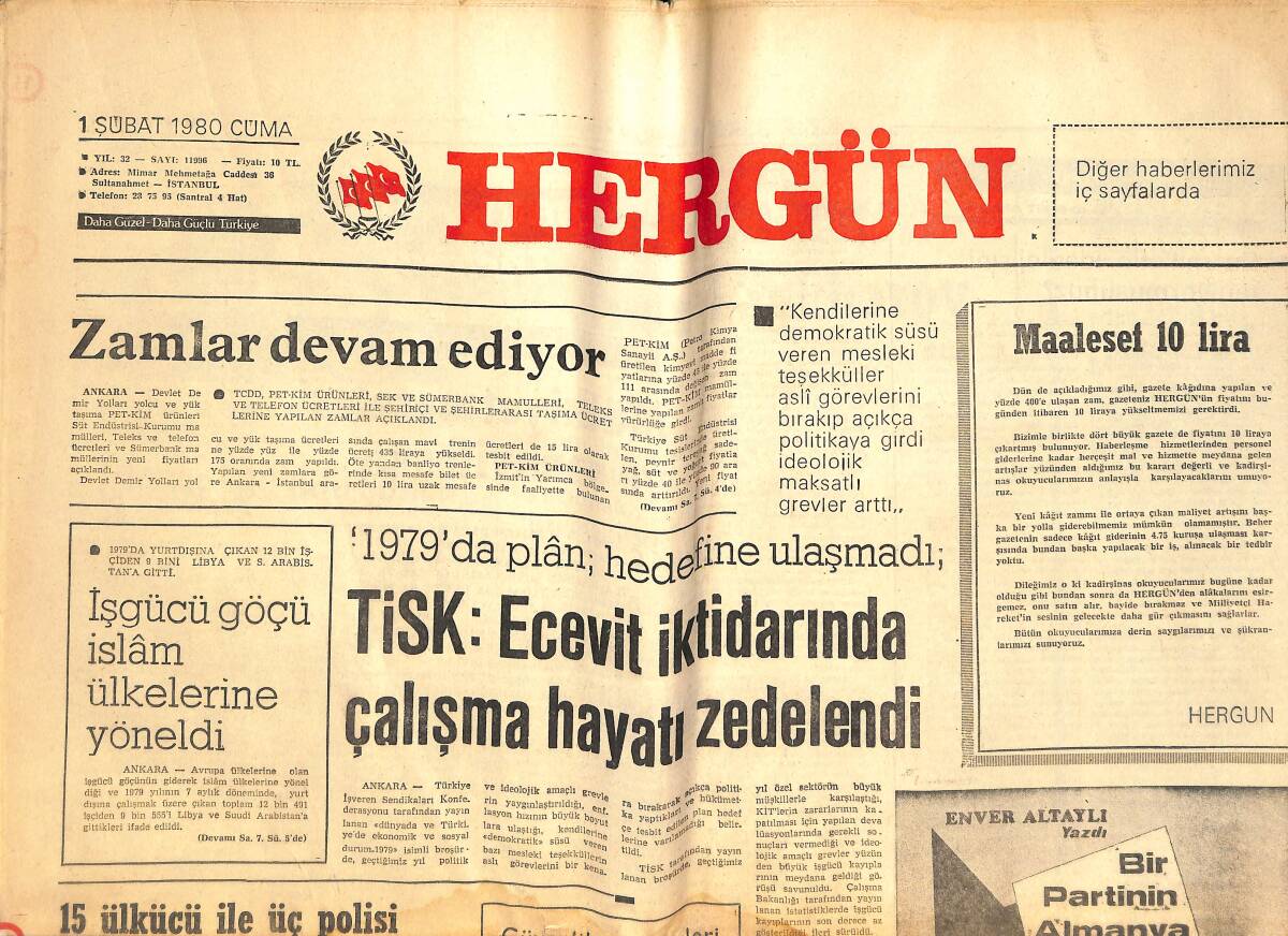 Her Gün Gazetesi 1 Şubat 1980 - TİSK: Ecevit İktidarında Çalışma Hayatı Zedelendi - Rauf Denktaş: Rus Yayılmasına Amerika Yardımcı Oluyor GZ141960 - 1