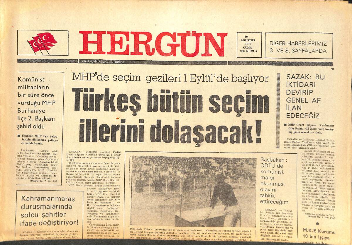 Her Gün Gazetesi 10 Ağustos 1979 - Türkeş Bütün Seçim İllerini Dolaşacak! - Aşırı Solcu Eczacılar Eczane Kapatma Kararına Katılmadı! GZ142165 - 1