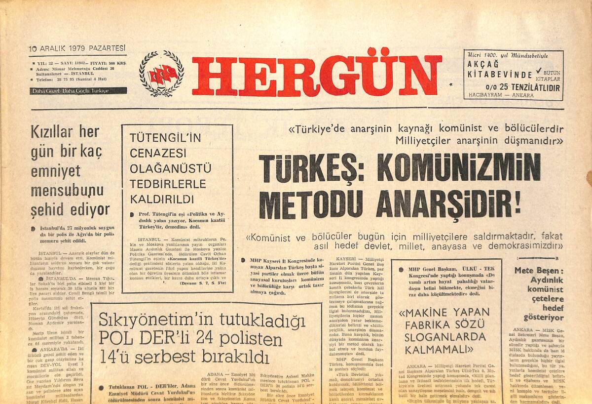 Her Gün Gazetesi 10 Aralık 1979 - Türkeş: Komünizmin Metodu Anarşidir! - İran-ABD Arasında Yumuşama Başladı GZ142269 - 1