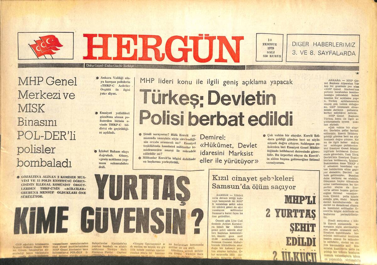 Her Gün Gazetesi 10 Temmuz 1979 - Türkeş: Devletin Polisi Berbat Edildi - Kıbrıs Konusunda Şüpheler Artıyor - Rizespor Lige İddialı Geliyor GZ142134 - 1