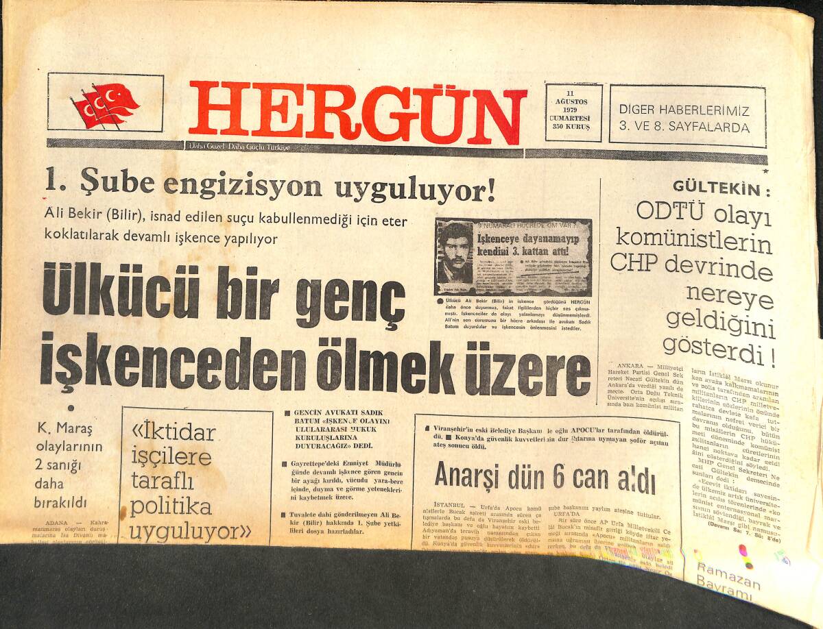 Her Gün Gazetesi 11 Ağustos 1979 - Ülkücü Bir Genç İşkenceden Ölmek Üzere - İşçiler Aç Ve Huzursuz! GZ142166 - 1