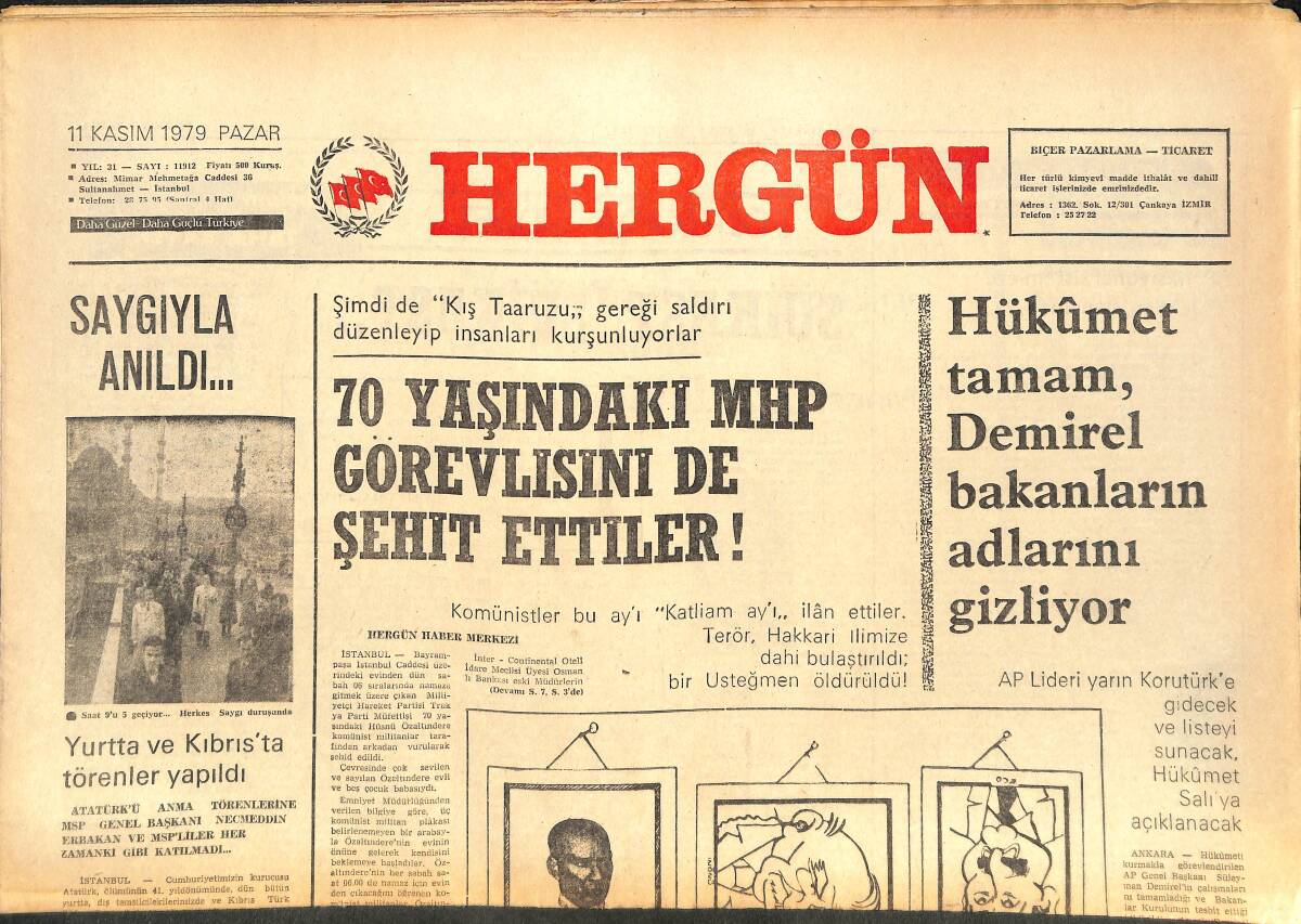 Her Gün Gazetesi 11 Kasım 1979 - 70 Yaşındaki MHP Görevlisi De Şehit Ettiler - Hükümet Tamamen Demirel Bakanlarının Adlarını Gizliyor GZ142156 - 1