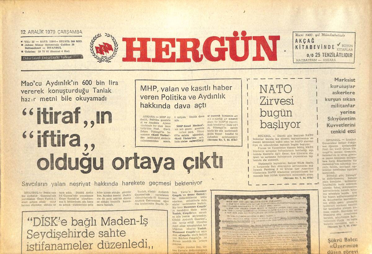Her Gün Gazetesi 12 Aralık 1979 - Kızıl Anarşi 8 Can Aldı - İran Nereye Gidiyor? - NATO Zirvesi Bugün Başlıyor GZ142205 - 1