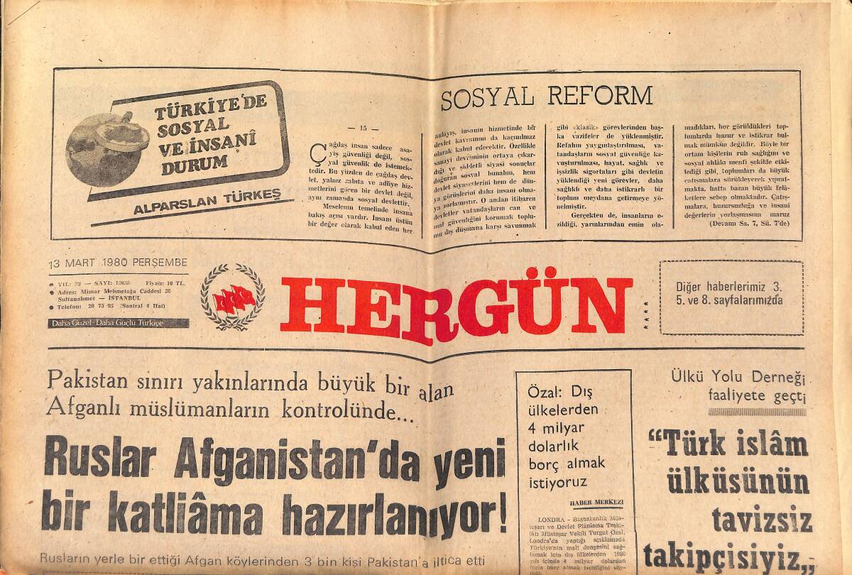 Her Gün Gazetesi 13 Mart 1980 - Ruslar Afganistan'da Yeni Bir Katliama Hazırlanıyorlar - Mehmet Akif'in Ruh Yapısı GZ152591 - 1