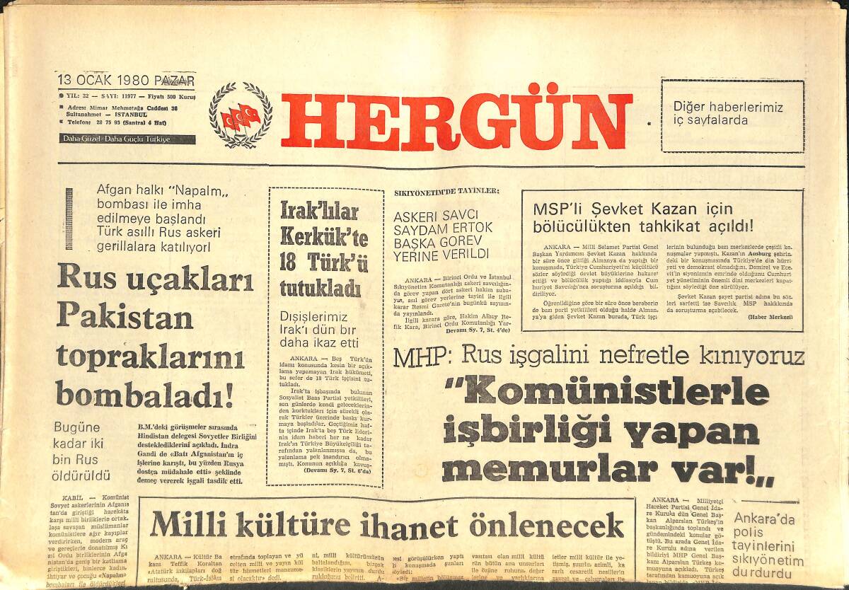 Her Gün Gazetesi 13 Ocak 1980 - MHP: Komünistlerle İşbirliği Yapan Memurlar Var - Rus Uçakları Pakistan Topraklarını Bombaladı! GZ142142 - 1