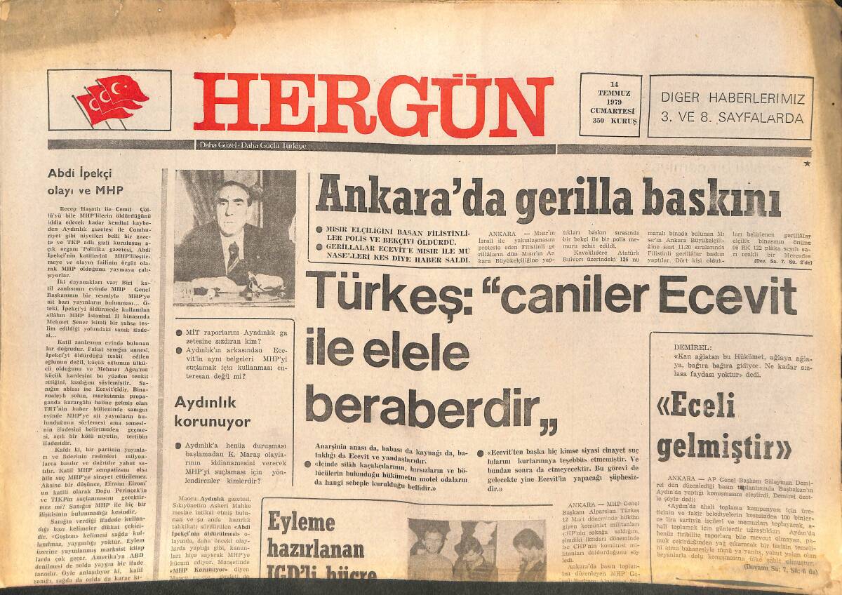 Her Gün Gazetesi 14 Temmuz 1979 - Ankara'da Gerilla Baskını - Türkeş: Caniler Ecevit İle El Ele Beraberdir GZ142118 - 1