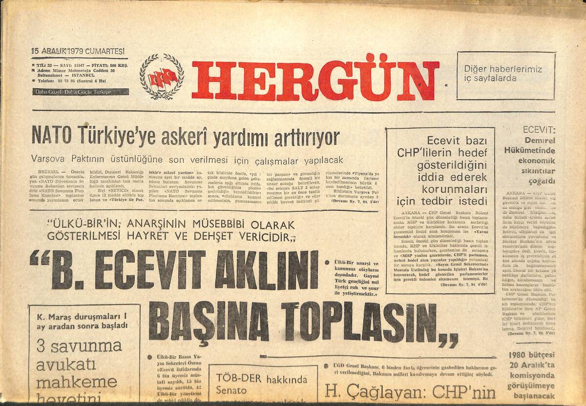 Her Gün Gazetesi 15 Aralık 1979 - Bülent Ecevit Aklını Başına Toplasın! - Batı Trakyalı 170 Bin Türk Yunan Zulmü Altında! GZ142202 - 1