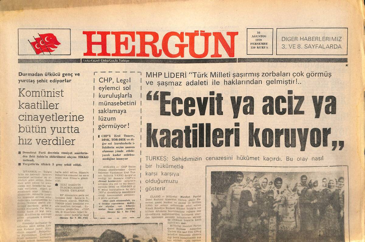 Her Gün Gazetesi 16 Ağustos 1979 - Ecevit Ya Aciz Ya Katilleri Koruyor! - Rusçu Taraki Rejimi Bu Kış Yıkılacak! GZ141950 - 1