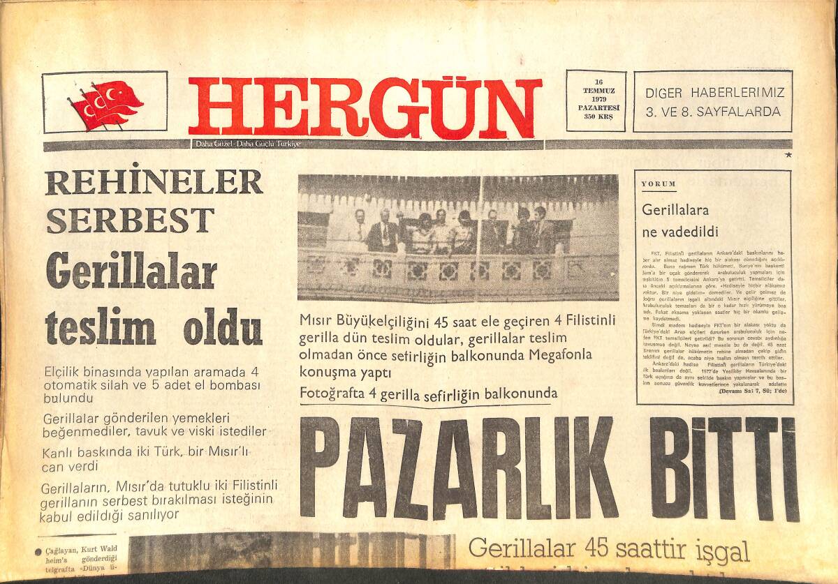 Her Gün Gazetesi 16 Temmuz 1979 - Rehineler Serbest, Gerillalar Teslim Oldu - Kıbrıs Rumları Şimdi De Tehdide Başladı - Galatasaray Sezonu Açtı GZ142116 - 1