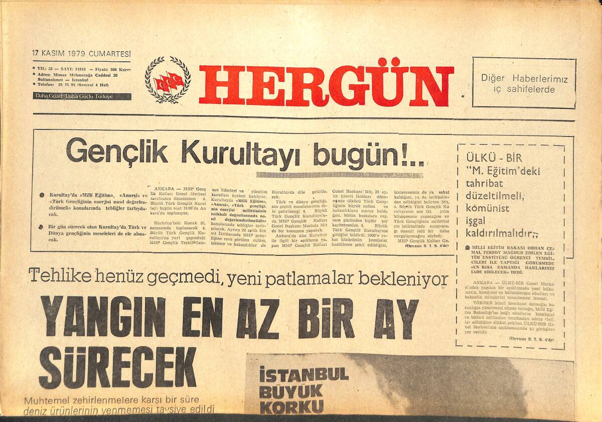 Her Gün Gazetesi 17 Kasım 1979 - Carter, İran'ı Tehdit Ediyor! - İstanbul Büyük Korku Geçirdi - İstanbul Tamamen Susuz Kalma Tehlikesiyle Karşı Karşıya GZ142148 - 1