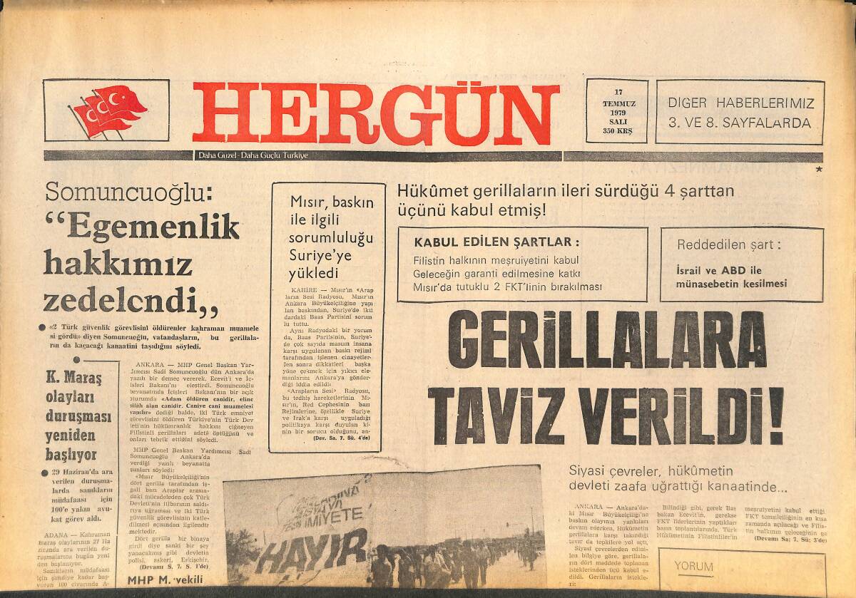 Her Gün Gazetesi 17 Temmuz 1979 - Gerillalara Taviz Verildi! - Yurt Dışında Çalışan Türk Çocukları İçin Kitap Kampanyası Açıldı GZ142115 - 1