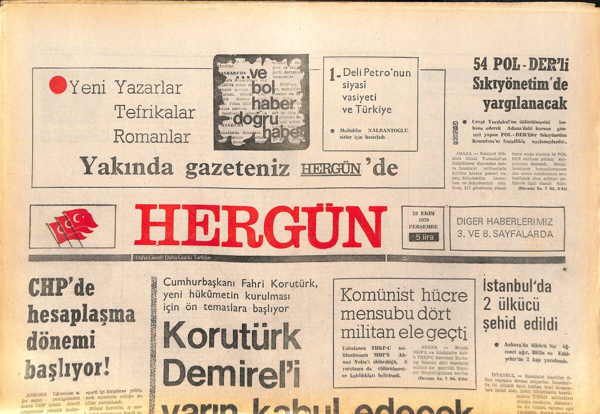 Her Gün Gazetesi 18 Ekim 1979 - Korutürk Demirel'i Yarın Kabul Edecek - 14 Ekim Milliyetçiliğin Zaferi İle Sonuçlandı GZ142072 - 1