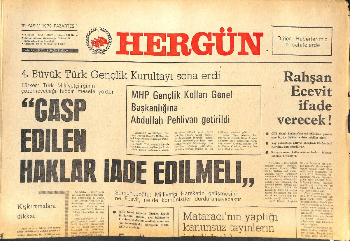 Her Gün Gazetesi 19 Kasım 1979 - Rahşan Ecevit İfade Verecek! - MHP İzmir İl Binası Tahrip Edildi GZ142146 - 1