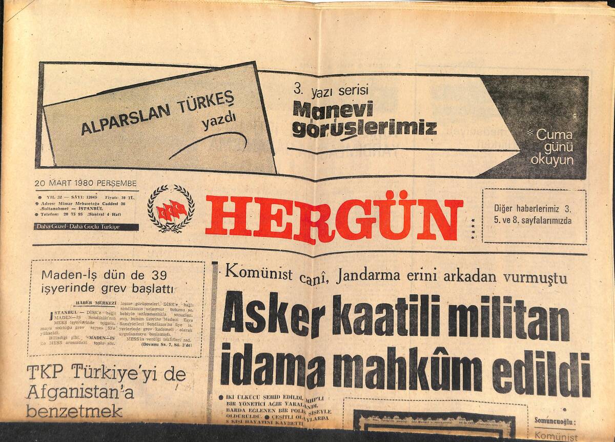 Her Gün Gazetesi 20 Mart 1980 - Tarsus'ta Önce Ecevit Sonra Sopalar Konuştu - Suusi Arabistan 4 Milyon Ton Ham Petrol Vermeyi Kabul Etti GZ152592 - 1