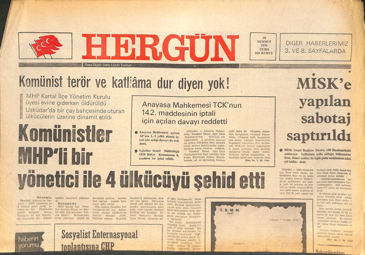 Her Gün Gazetesi 20 Temmuz 1979 - MİSK'E Yapılan Sabotaj Saptırıldı - FKT 3 Büyük Şehirde Büro Açıyor! GZ142174 - 1
