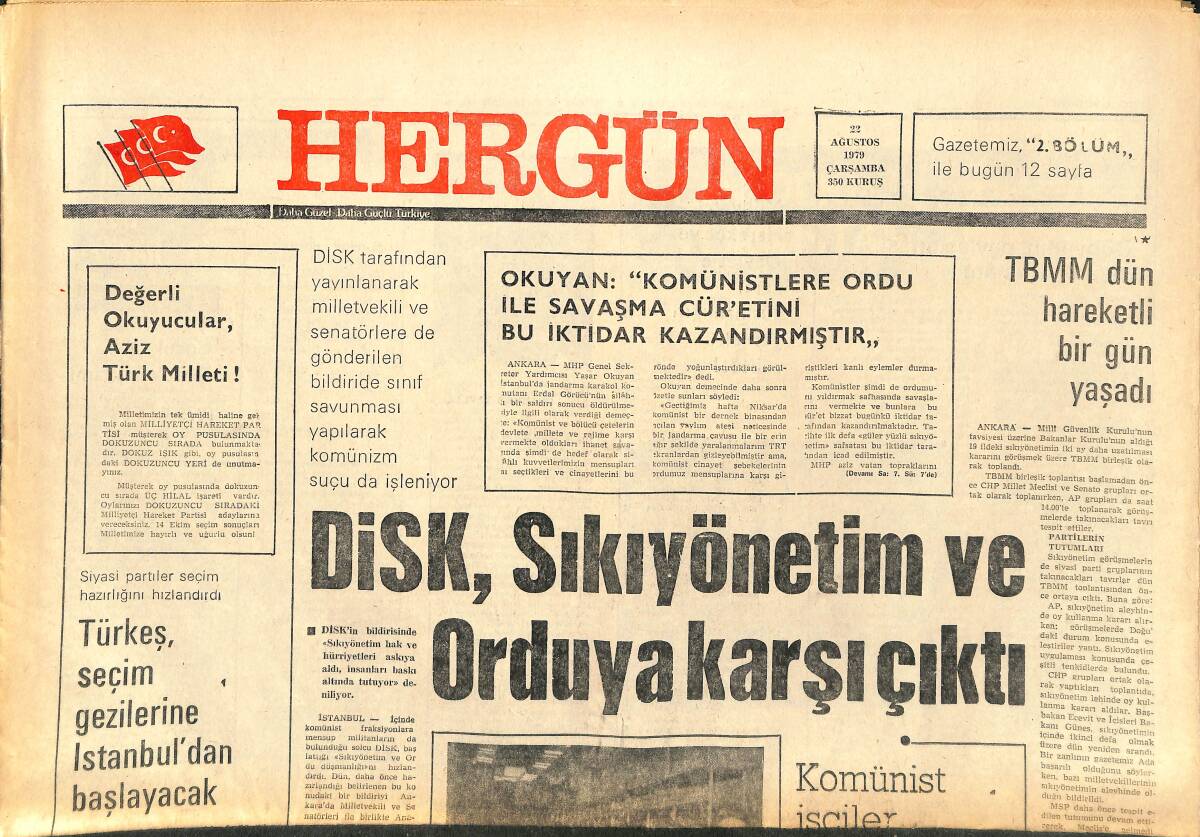 Her Gün Gazetesi 22 Ağustos 1979 - DİSK, Sıkıyönetim Ve Orduya Karşı Çıktı - Türkiye Yılda 70 Milyon Varil Petrol Üretebilir GZ141860 - 1