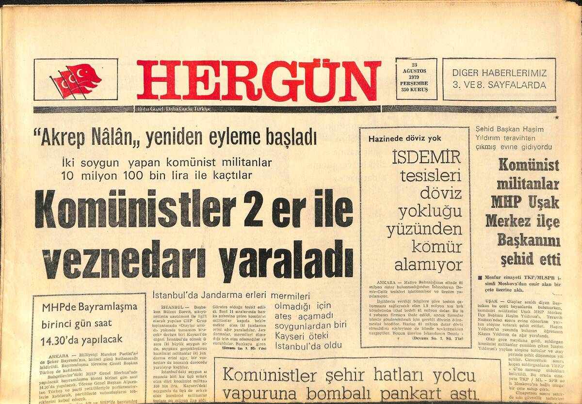 Her Gün Gazetesi 23 Ağustos 1979 - Komünistler 2 Er İle Veznedarı Yaraladılar - Filistinli Gerillaların Çok Azı Müslümandır GZ141859 - 1
