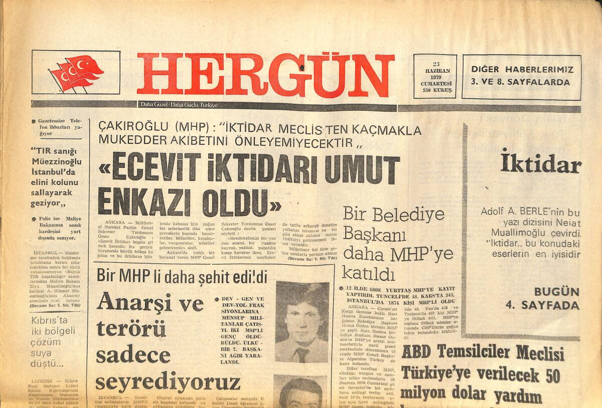 Her Gün Gazetesi 23 Haziran 1979 - Bülent Ecevit İktidarı Umut Enkazı Oldu - Özel Sektörün Motor Üretimi Engelleniyor! GZ142207 - 1