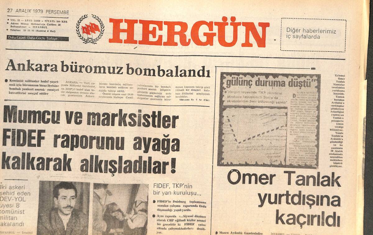 Her Gün Gazetesi 27 Aralık 1979 - Ömer Tanlak Yurtdışına Kaçırıldı - Mumcu Ve Marksistler Fidef Raporunu Ayağa Kalkarak Alkışlandılar! GZ141958 - 1