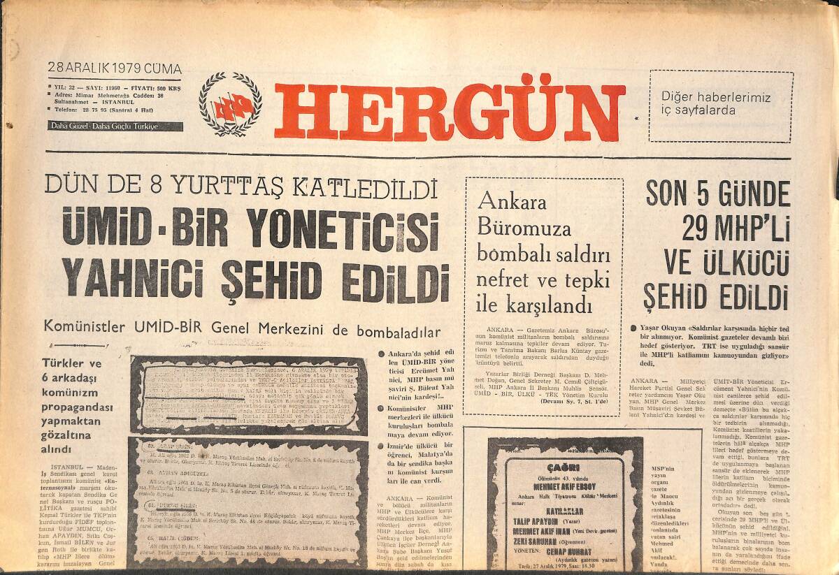 Her Gün Gazetesi 28 Aralık 1979 - Ümid - Bir Yöneticisi Yahnici Şehid Edildi - Komünüist İhtilal Provaları Sürüyor! GZ141957 - 1
