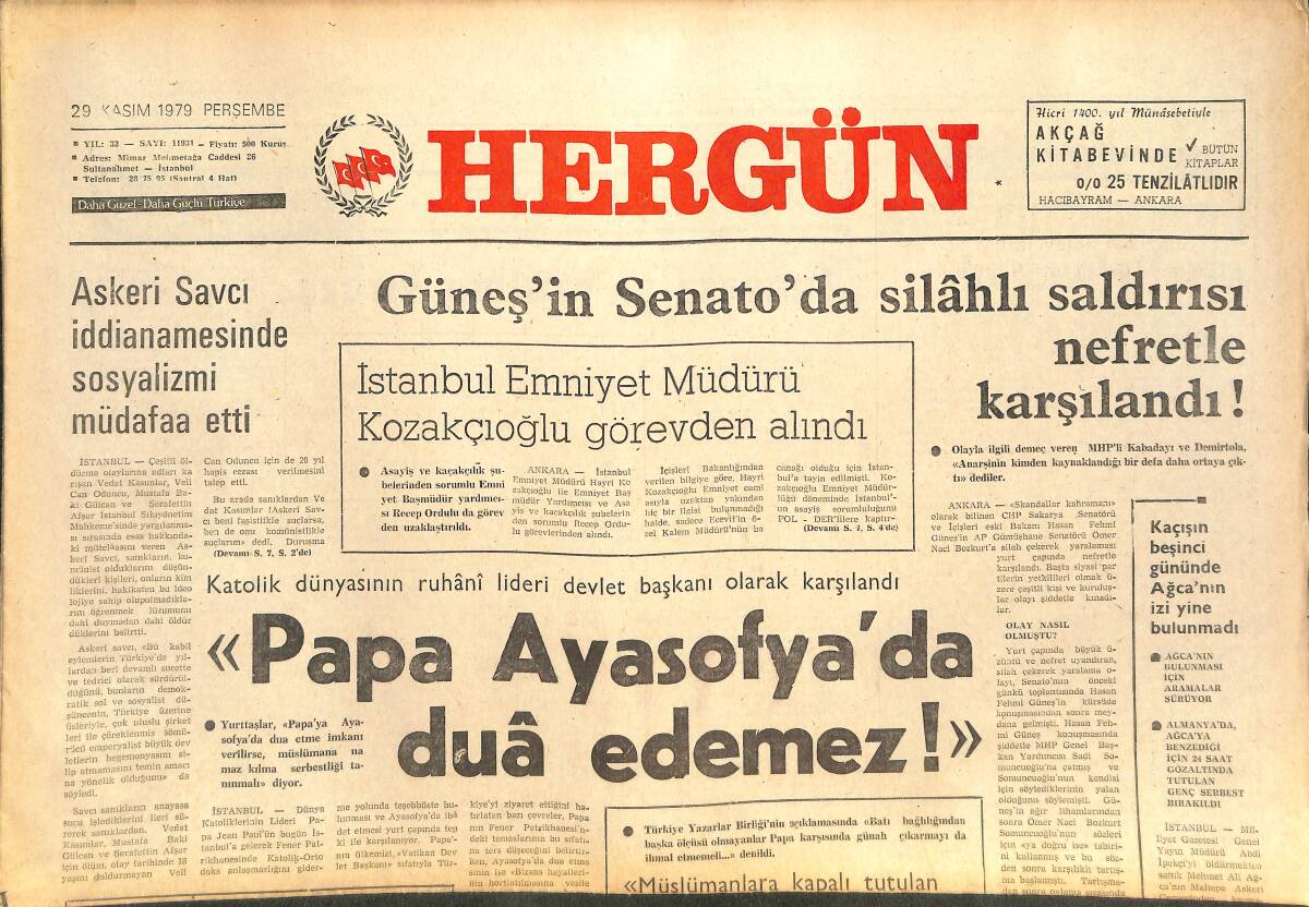 Her Gün Gazetesi 29 Kasım 1979 - Papa Ayasofya'da Dua Edemez - Güneş'in Senato'da Silahlı Saldırısı Nefretle Karşılandı GZ142272 - 1