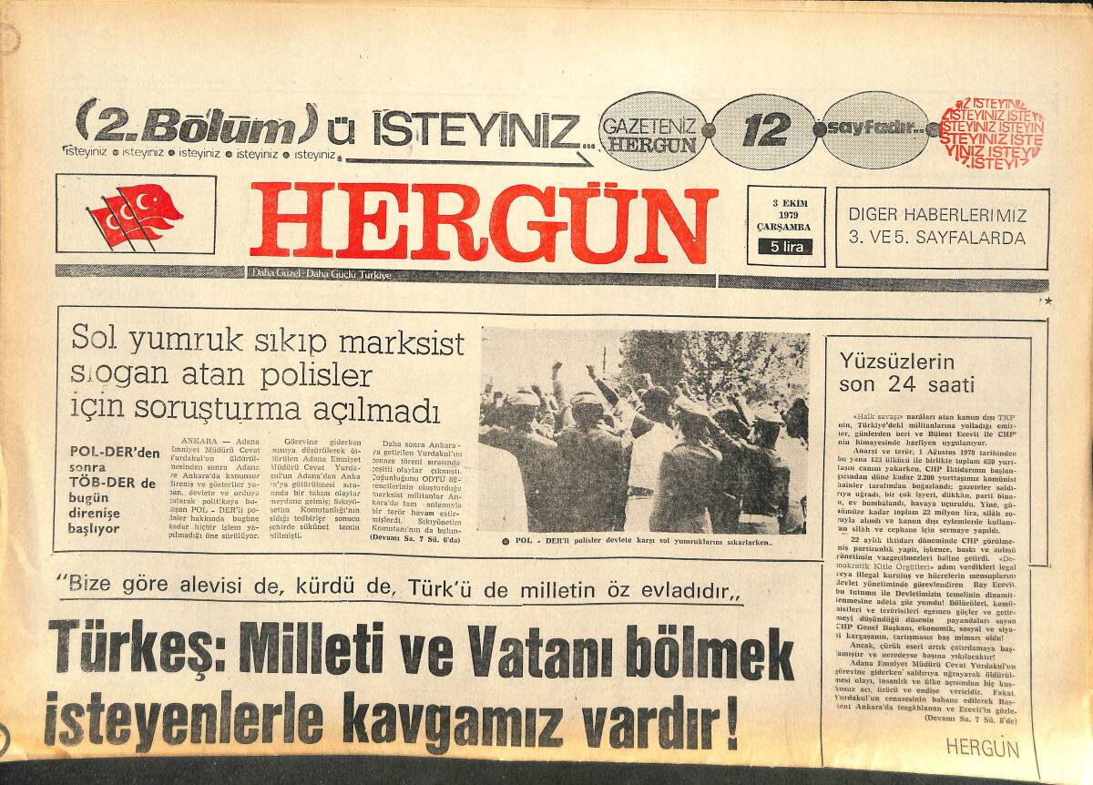 Her Gün Gazetesi 3 Ekim 1979 - Türkeş: Milleti Ve Vatanı Bölmek İsteyenlerle Kavgamız Vardır! - Ecevit'in Bakanı Bölücülük Ve Tahriki Sürdürüyor! GZ141946 - 1