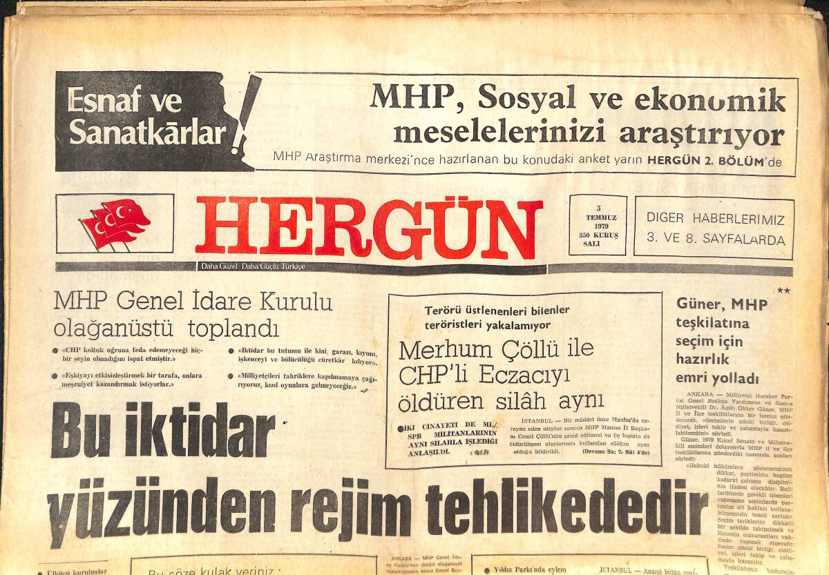 Her Gün Gazetesi 3 Temmuz 1979 - Ülkücü Gençlik Zulme Boyun Eğmeyecek - Bu İktidar Yüzünden Rejim Tehlikededir GZ142107 - 1