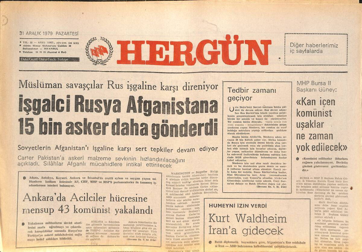 Her Gün Gazetesi 31 Aralık 1979 - İşgalci Rusya Afganistana 15 Bin Asker Daha Gönderdi - Kurt Waldheim İran'a Gidecek! GZ141956 - 1