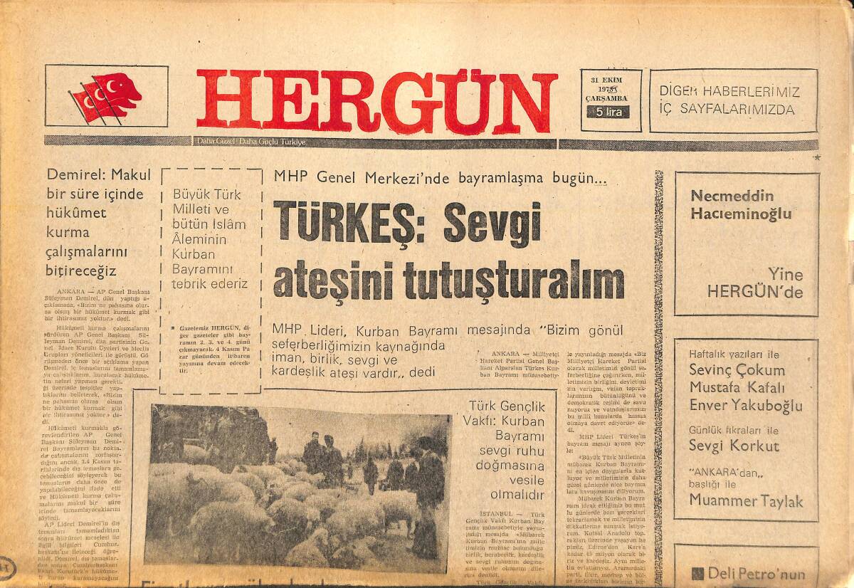 Her Gün Gazetesi 31 Ekim 1979 - Demirel: Televizyon TBMM Alenen Tahkir Ve Tezyif Edildi - Bir Yılda 10 Lider Değişti GZ142079 - 1