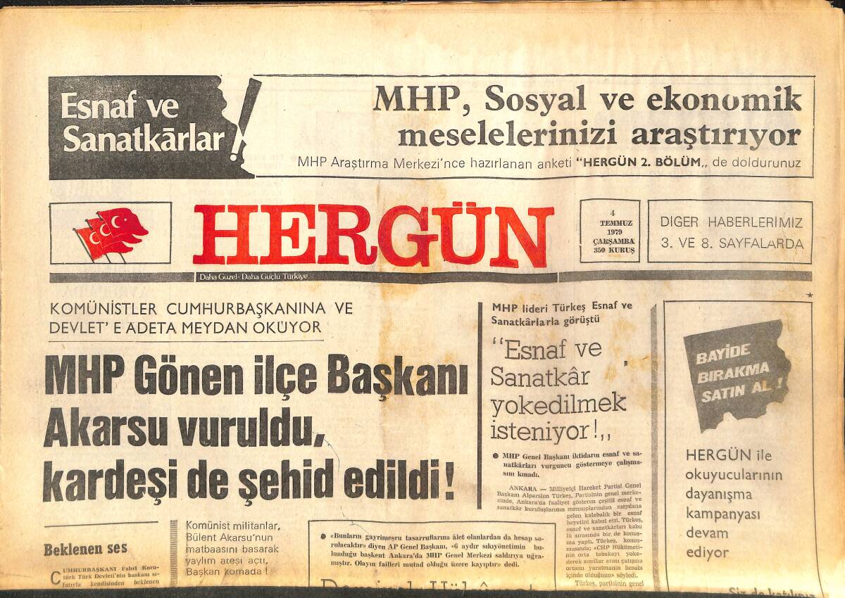 Her Gün Gazetesi 4 Temmuz 1979 - MHP Gönen İlçe Başkanı Akarsu Vuruldu, Kardeşi De Şehit Edildi - Polis Cenaze Kaçırıyor! GZ142158 - 1