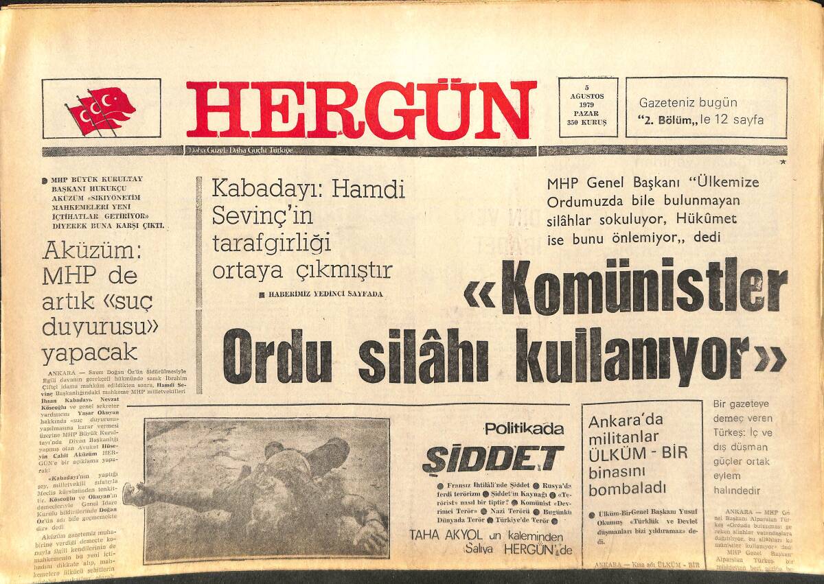 Her Gün Gazetesi 5 Ağustos 1979 - Komünistler Ordu Silahı Kullanıyor - Tofaş Ve Renault Günde 30 Milyon Lira Zarar Ediyor GZ142081 - 1