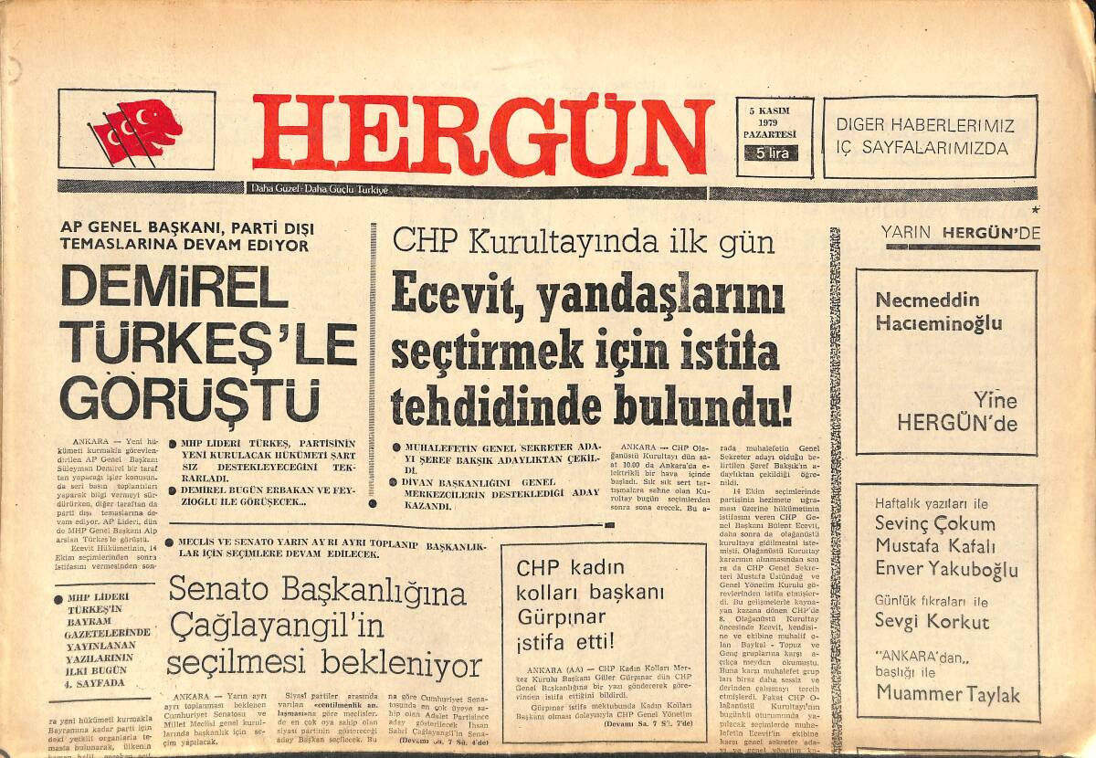 Her Gün Gazetesi 5 Kasım 1979 - Ecevit, Yandaşlarını Seçtirmek İçin İstifa Tehdidinde Bulundu! - Yakıt Yok, Elektrik Üretimi Yüzde 60 Azaldı GZ142078 - 1