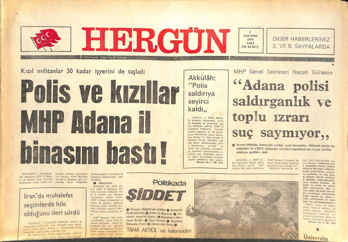 Her Gün Gazetesi 7 Ağustos 1979 - Polis Ve Kızıllar MHP Adana İl Binasını Bastı! - Türk-Rus Savaşları Ve Yankıları GZ142144 - 1