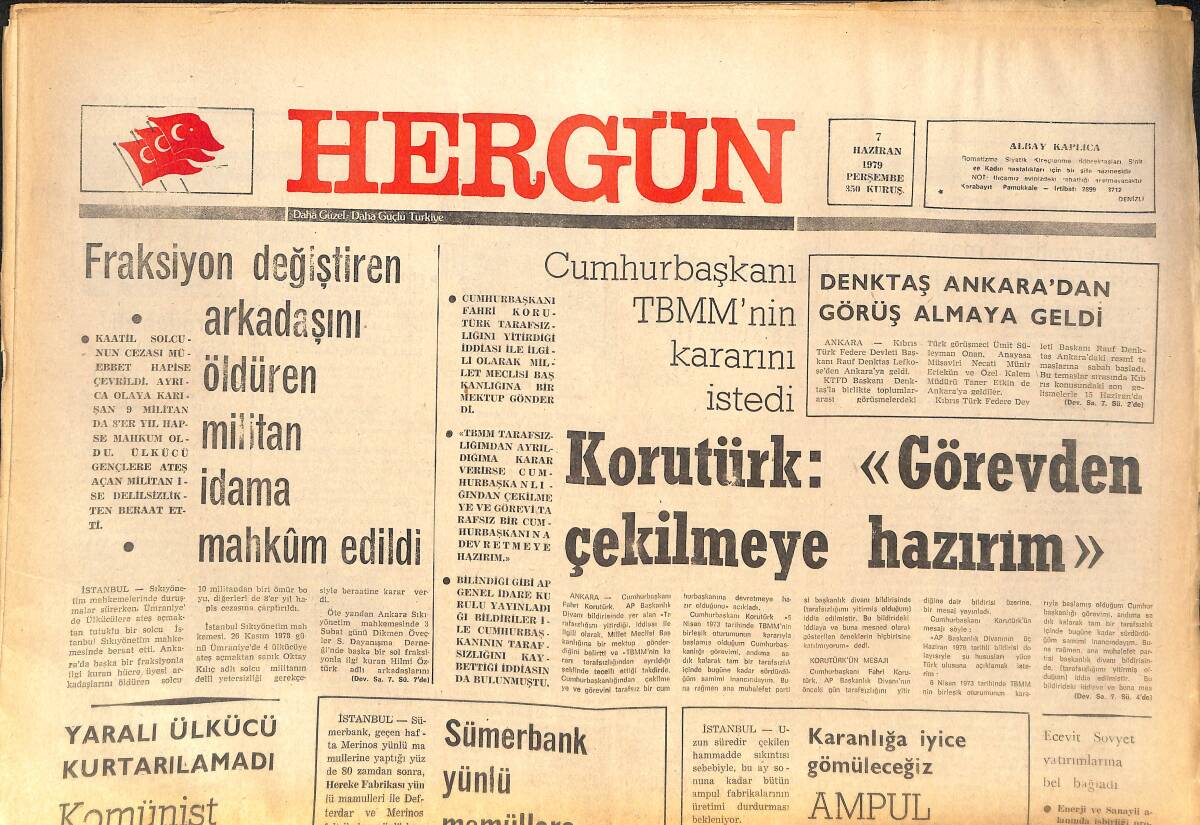 Her Gün Gazetesi 7 Haziran 1979 - Korutürk: Görevden Çekilmeye Hazırım - ODTÜ, İlim Müessesesi Değil, Komünist Anarşist Yuvasıdır GZ142265 - 1