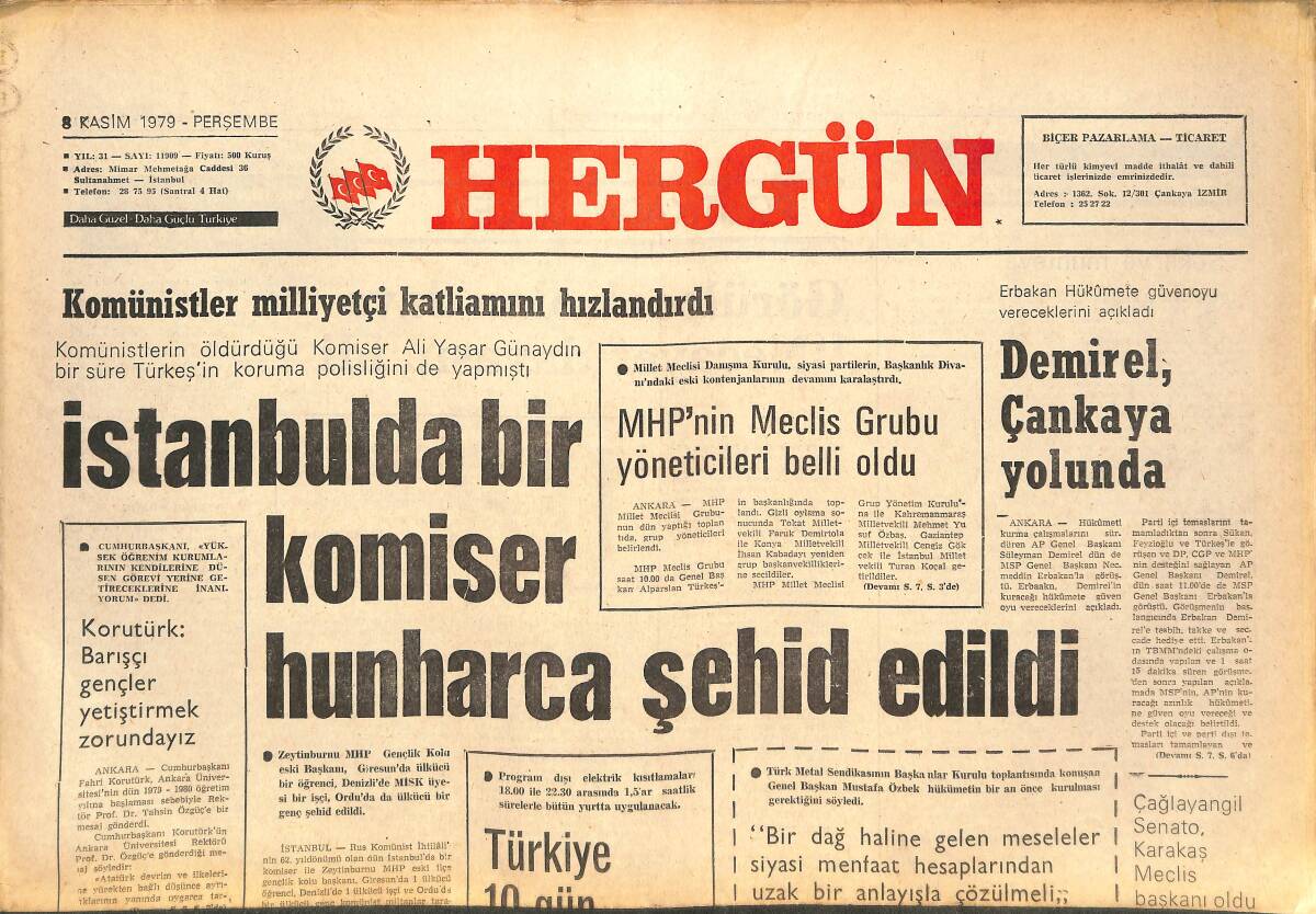 Her Gün Gazetesi 8 Kasım 1979 - İstanbul'da Bir Komiser Hunharca Şehit Edildi - İran, ABD'ye Petrol Satışını Durdurdu GZ142293 - 1