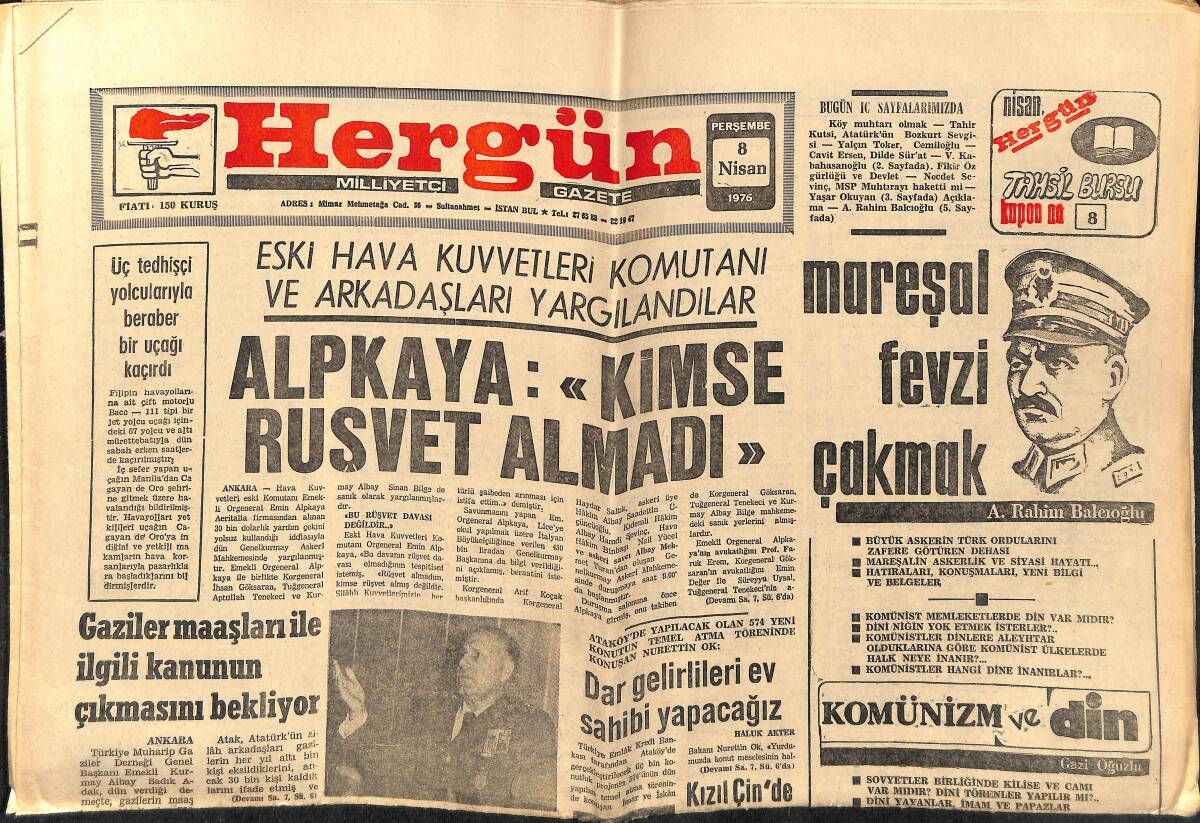 Her Gün Gazetesi 8 Nisan 1976 - Eski Hava Kuvvetleri Komutanı Ve Arkadaşları Yargılandılar - Alpkaya: Kimse Rüşvet Almadı GZ152569 - 1