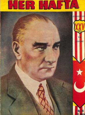 Her Hafta - Cumartesi Günleri Çıkan Haftalık Magazin Sayı 70 30 Ekim 1948 - Kapak Mustafa Kemal Atatürk, Kerime Nadir, Alan Ladd NDR82515 - 1