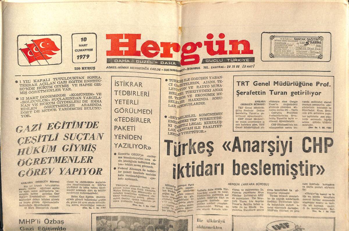 Hergün Gazetesi 10 Mart 1979 - Türkeş '' Anarşiyi CHP İktidarı Beslemiştir '' - Güney Sanayi Fabrikası'nda Yangın Çıktı GZ151804 - 1
