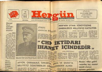 Hergün Gazetesi 10 Nisan 1978 - MHPnin Uyarı Yürüyüşüne Onbinlerce Milliyetçi Katılıyor GZ87286 - 1
