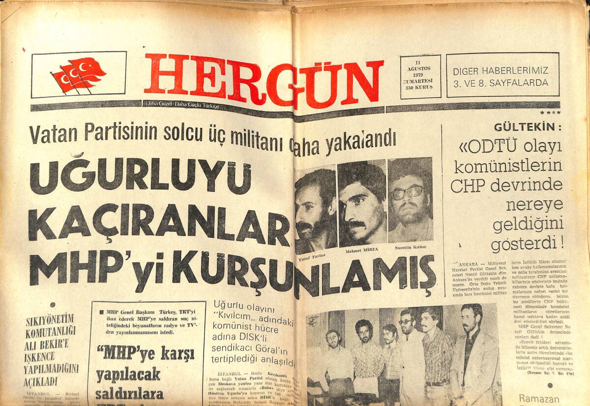 Hergün Gazetesi 11 Ağustos 1979 - Uğurluyu Kaçıranlar MHP'yi Kurşunlamış - Sovyet Emperyalizmi Ve Marksizmin Son Çizgisi GZ149294 - 1