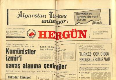 Hergün Gazetesi 11 Şubat 1980 - Komünistler İzmiri Savaş Alanına Çevirdiler GZ87315 - 1