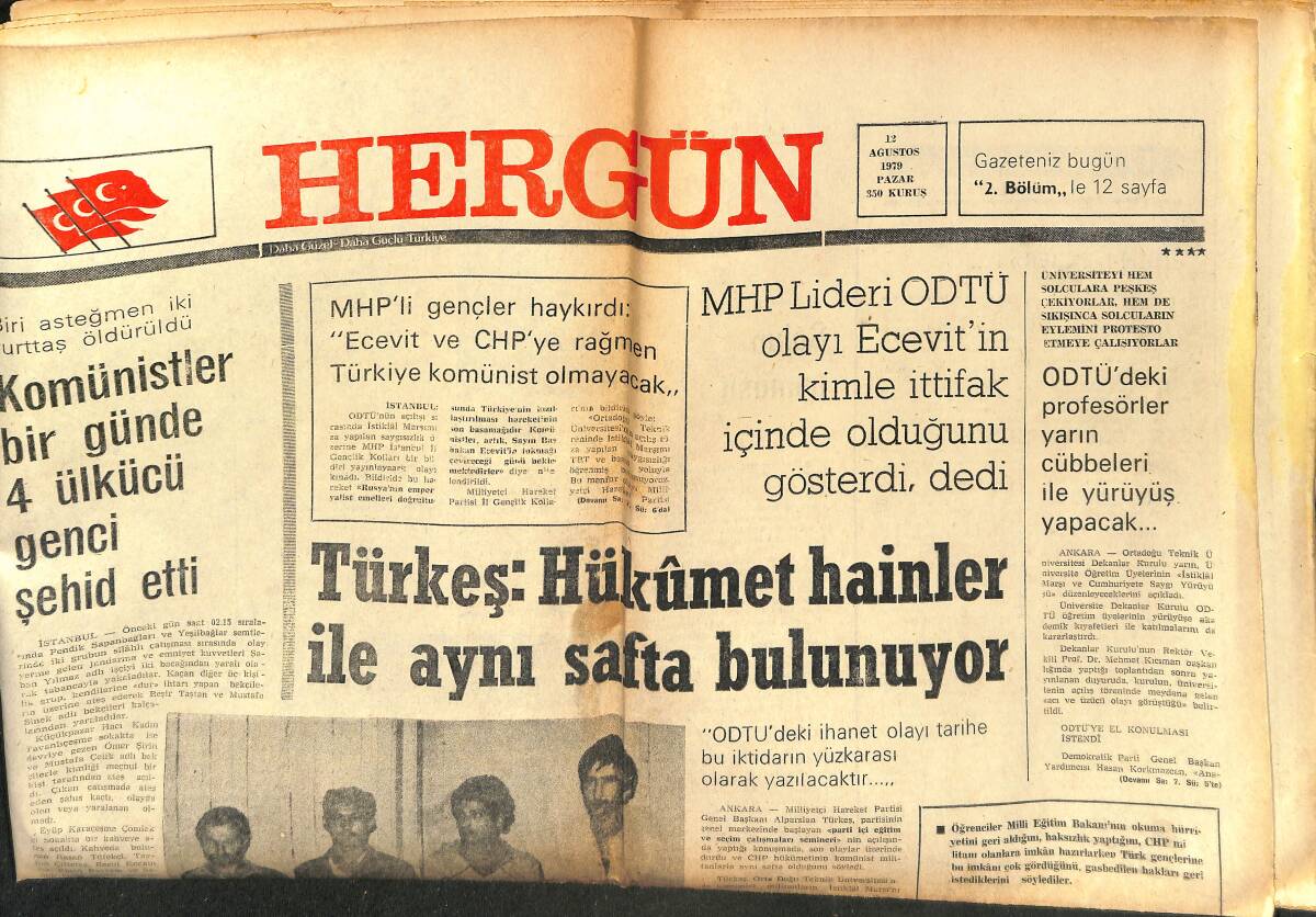 Hergün Gazetesi 12 Ağustos 1979 - Türkeş : Hükümet Hainler İle Aynı Safta Bulunuyor - Bütçe Açığı 60 Milyar Liraya Çıktı GZ149184 - 1